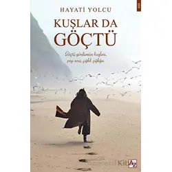 Kuşlar da Göçtü - Hayati Yolcu - Az Kitap