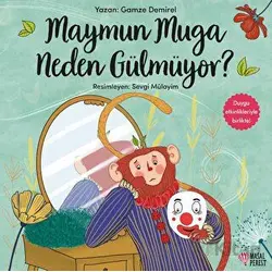 Maymun Muga Neden Gülmüyor? - Gamze Demirel - Masalperest