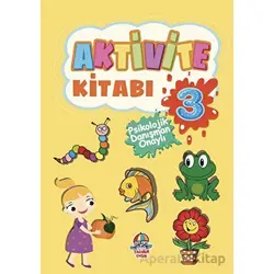 Aktivite Kitabı - 3 - Kolektif - Yağmur Çocuk