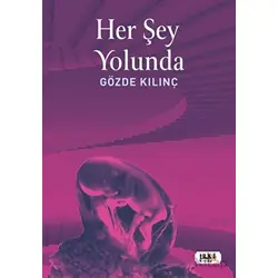 Her Şey Yolunda - Gözde Kılınç - Tilki Kitap
