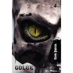 Gölge - Deniz Komiser - Cem Şahin - Kitap Müptelası Yayınları