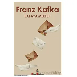Babaya Mektup - Franz Kafka - Kitap Müptelası Yayınları