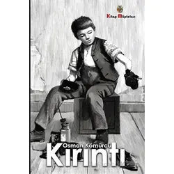 Kırıntı - Osman Kömürcü - Kitap Müptelası Yayınları