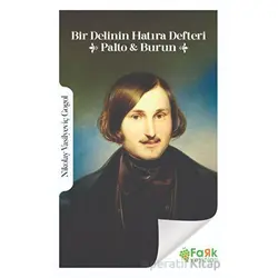 Bir Delinin Hatıra Defteri - Palto ve Burun - Nikolay Vasilyeviç Gogol - Fark Yayınları