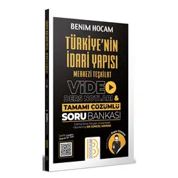 Benim Hocam Türkiye’nin İdari Yapısı Merkezi Teşkilat Video Ders Notları ve Çözümlü Soru Bankası