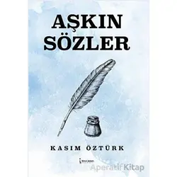 Aşkın Sözler - Kasım Öztürk - İkinci Adam Yayınları