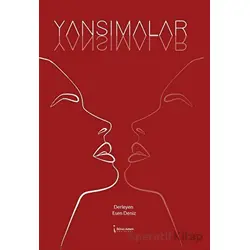 Yansımalar - Esen Deniz - İkinci Adam Yayınları
