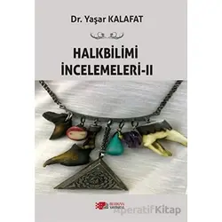 Halkbilimi İncelemeleri-2 - Yaşar Kalafat - Berikan Yayınevi