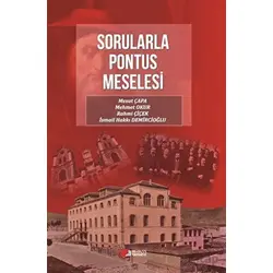 Sorularla Pontus Meselesi - Rahmi Çiçek - Berikan Yayınevi