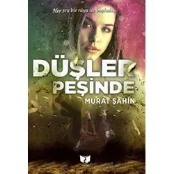 Düşler Peşinde - Murat Şahin - Ateş Yayınları