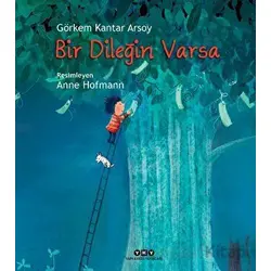 Bir Dileğin Varsa - Görkem Kantar Arsoy - Yapı Kredi Yayınları