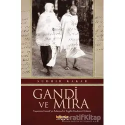 Gandi ve Mira - Sudhir Kakar - Kaknüs Yayınları
