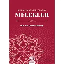 Kuran’ın Konusu Olarak Melekler - Şuayip Karataş - Marmara Üniversitesi İlahiyat Fakültesi Vakfı