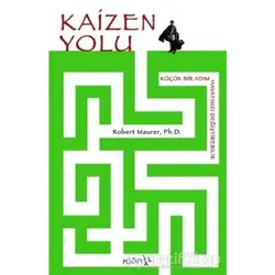 Kaizen Yolu - Robert Maurer - Klan Yayınları