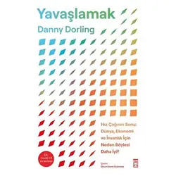 Yavaşlamak - Danny Dorling - Timaş Yayınları