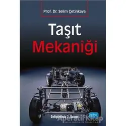 Taşıt Mekaniği - Selim Çetinkaya - Nobel Akademik Yayıncılık