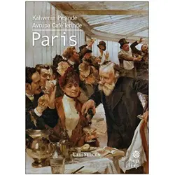 Kahvenin Peşinde - Avrupa Cafelerinde Paris - Cem Selcen - Hep Kitap