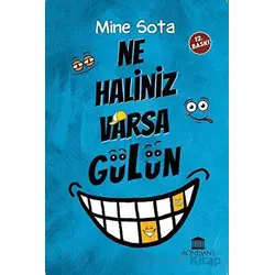 Ne Haliniz Varsa Gülün - Mine Sota - Rönesans Yayınları