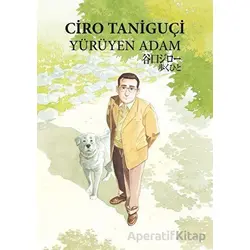 Yürüyen Adam - Ciro Taniguçi - İthaki Yayınları