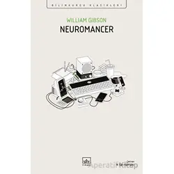 Neuromancer - William Gibson - İthaki Yayınları