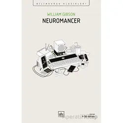 Neuromancer - William Gibson - İthaki Yayınları