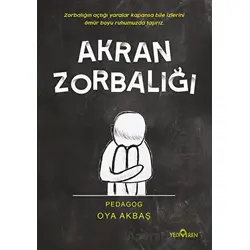 Akran Zorbalığı - Oya Akbaş - Yediveren Yayınları