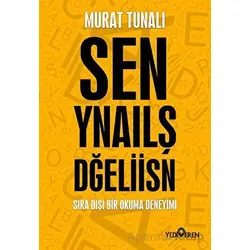Sen Yanlış Değilsin - Murat Tunalı - Yediveren Yayınları