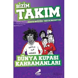Dünya Kupası Kahramanları - Bizim Takım - David Bedford - Erdem Çocuk