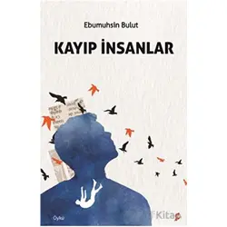 Kayıp İnsanlar - Ebu Muhsin Bulut - Okur Kitaplığı