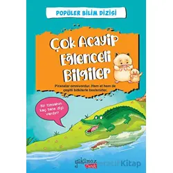 Çok Acayip Eğlenceli Bilgiler - 6 - Kolektif - Yakamoz Yayınevi