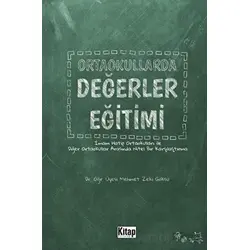 Ortaokullarda Değerler Eğitimi - Mehmet Zeki Göksu - Kitap Dünyası Yayınları
