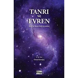 Tanrı ve Evren - Osman Karaağaç - Kitap Dünyası Yayınları