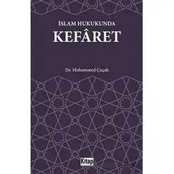 İslam Hukukunda Kefaret - Muhammed Çucak - Kitap Dünyası Yayınları