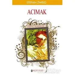 Acımak - Stefan Zweig - Kutup Yıldızı Yayınları