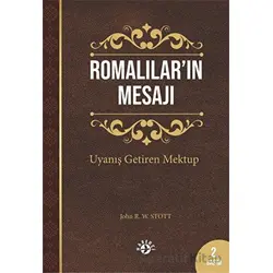 Romalılar’ın Mesajı - John R. W. Stott - Haberci Basın Yayın