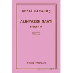 Şiirler 9: Alınyazısı Saati - Sezai Karakoç - Diriliş Yayınları