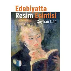 Edebiyatta Resim Esintisi - Seyhan Can - Kitapol Yayınları