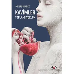 Kavimler Toplamı Yokluk - Meral Şimşek - Sancı Yayınları