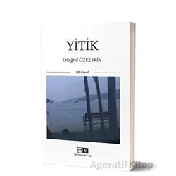 Yitik - Ertuğrul Özkeskin - Mirhan Kitap