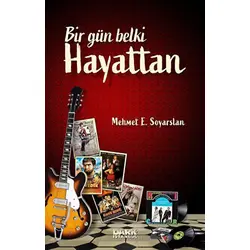 Bir Gün Belki Hayattan - Mehmet E. Soyarslan - Dark İstanbul