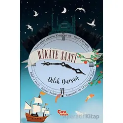 Hikaye Saati - Dilek Dursun - Çıra Çocuk Yayınları