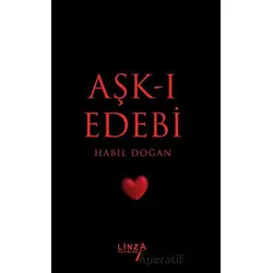 Aşk-ı Edebi - Habil Doğan - Linza Yayınları