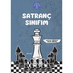Satranç Sınıfım - Melih Sertel - Armoni Yayıncılık
