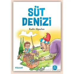 Süt Denizi - Kadir Alpaslan - Foliant Yayınları