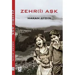 Zehr-i Aşk - Hakan Aydın - Sidar Yayınları