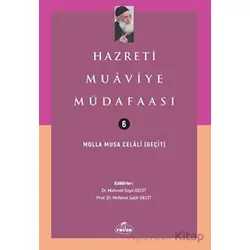 Hazreti Muaviye Müdafaası - Molla Musa Celali - Ravza Yayınları