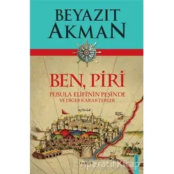 Ben Piri - Beyazıt Akman - Kopernik Kitap