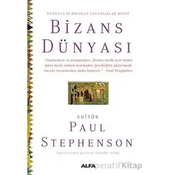 Bizans Dünyası - Alfa Yayınları