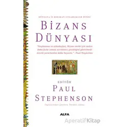 Bizans Dünyası (Ciltli) - Alfa Yayınları