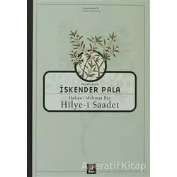 Hakani Mehmet Bey Hilye-i Saadet - İskender Pala - Kapı Yayınları